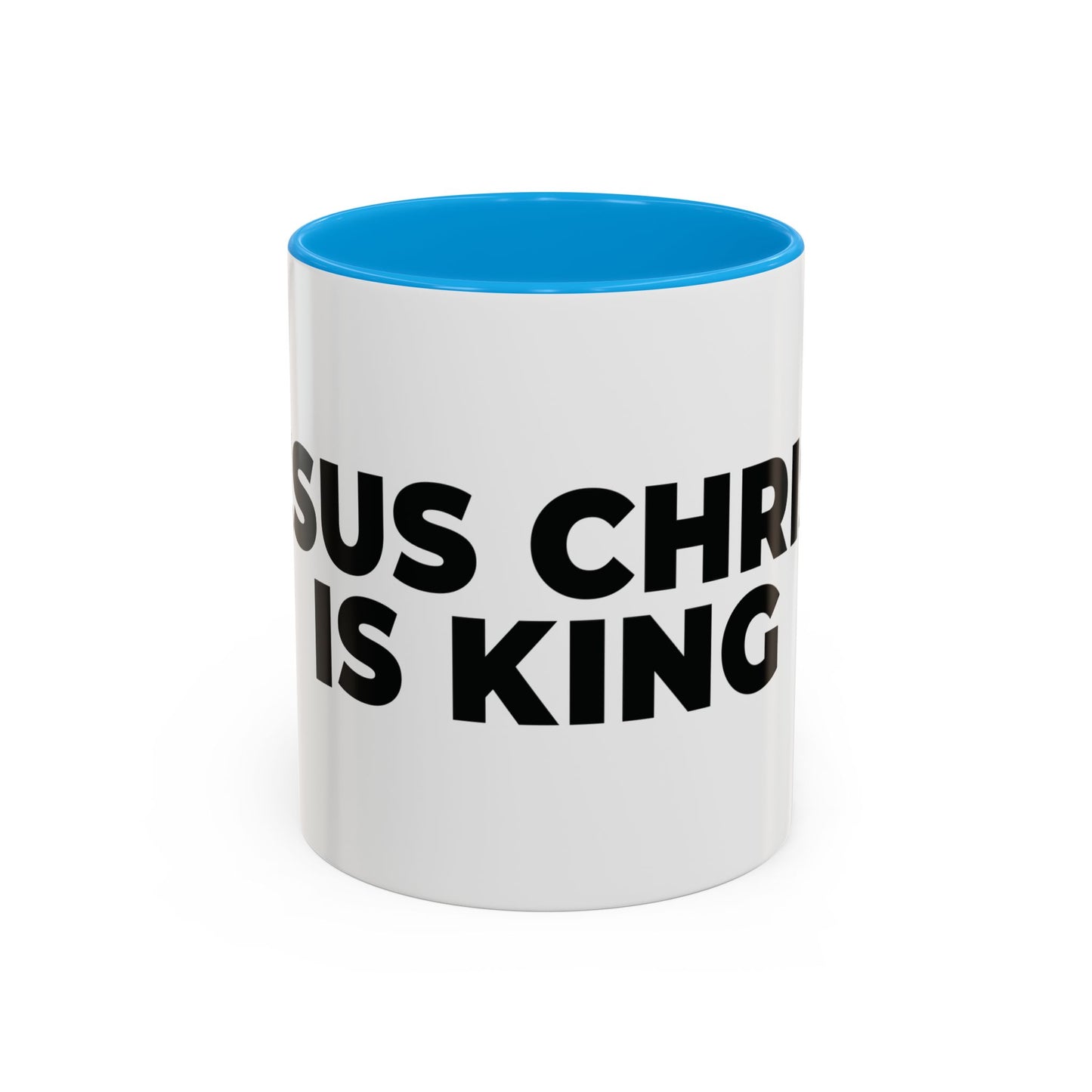 Jesus Christ Is King Coffee Mug — Black-Trim Ceramic 11oz & 15oz