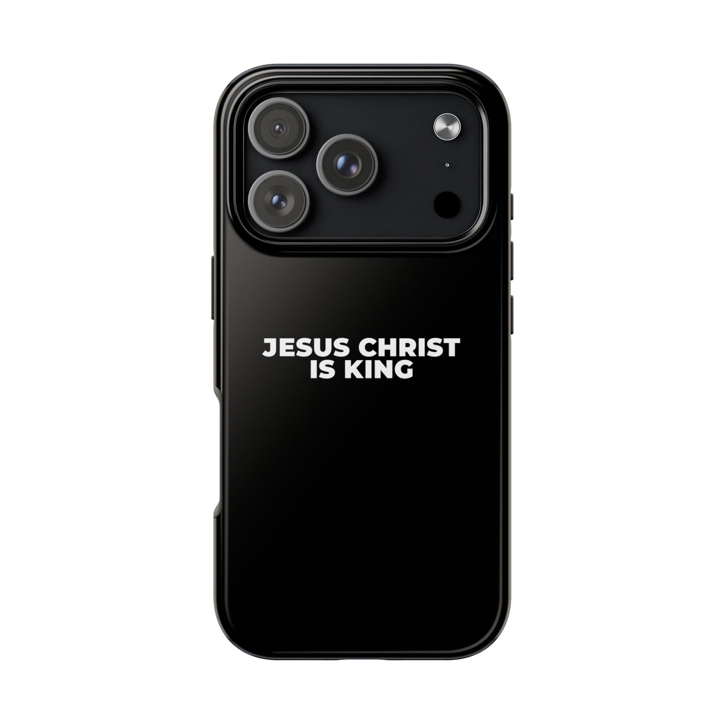 Jesus Christ Is King Tough Phone Case — Black Faith Protective Case