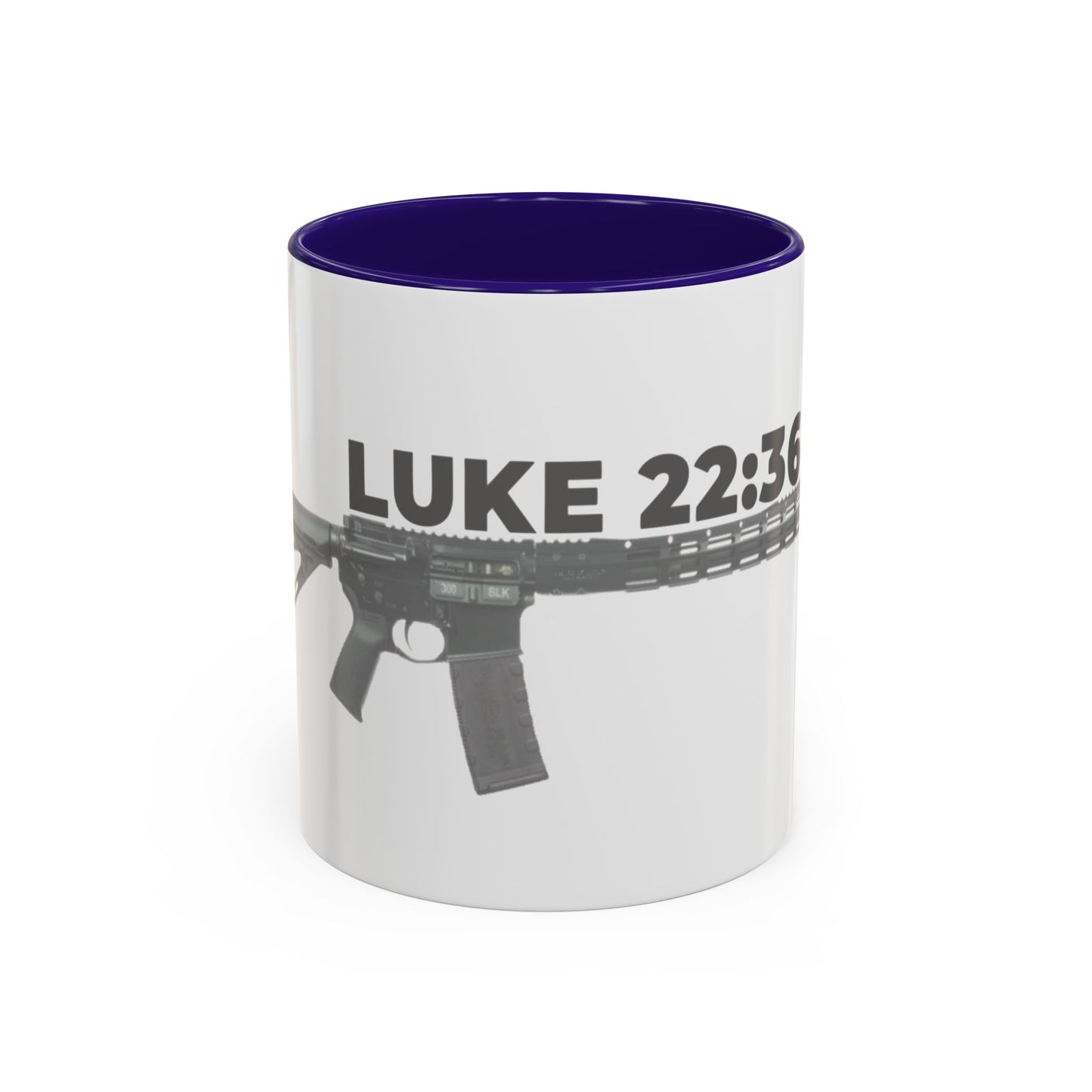 Luke 22:36 Rifle Mug – Christian Scripture Coffee Cup (11oz/15oz)