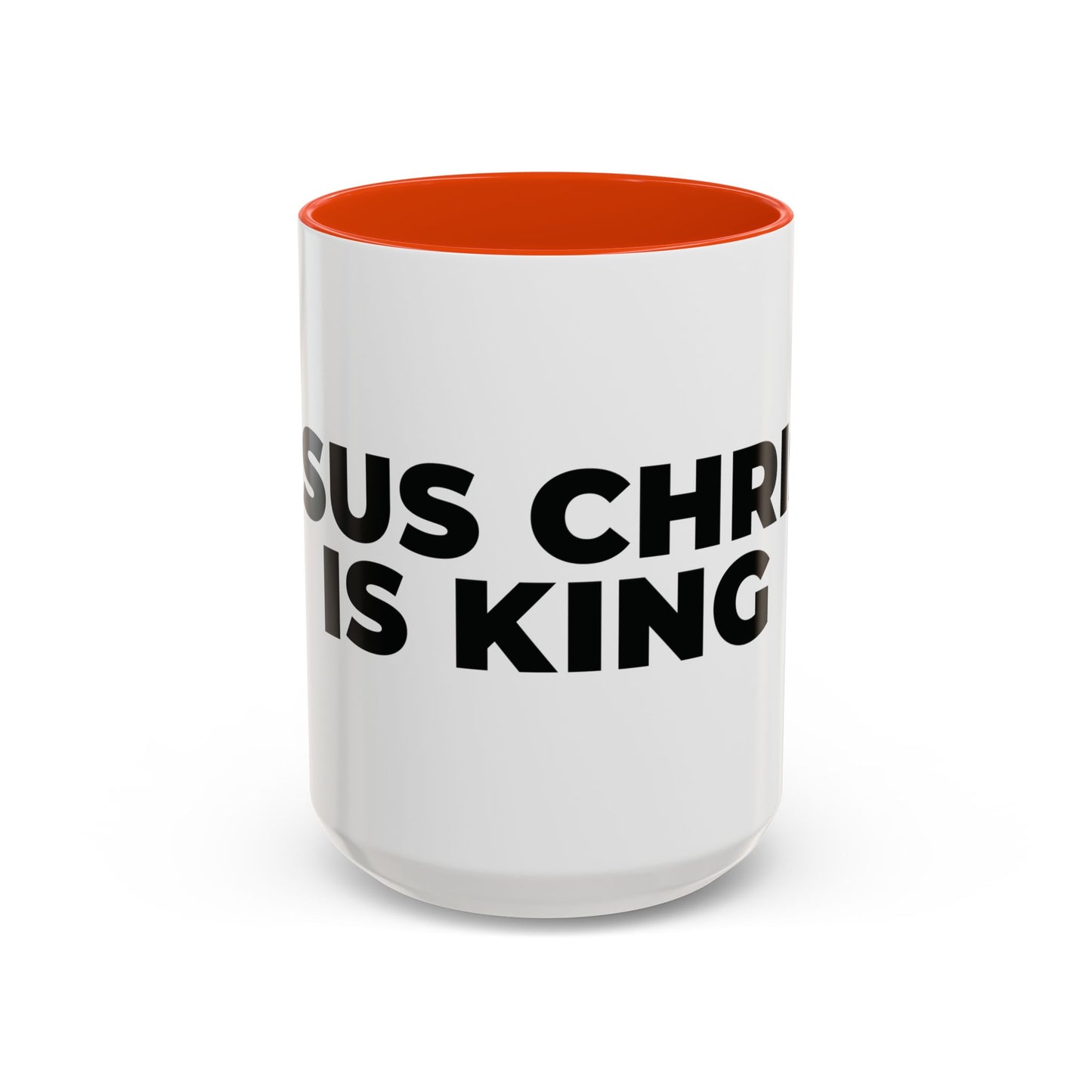 Jesus Christ Is King Coffee Mug — Black-Trim Ceramic 11oz & 15oz