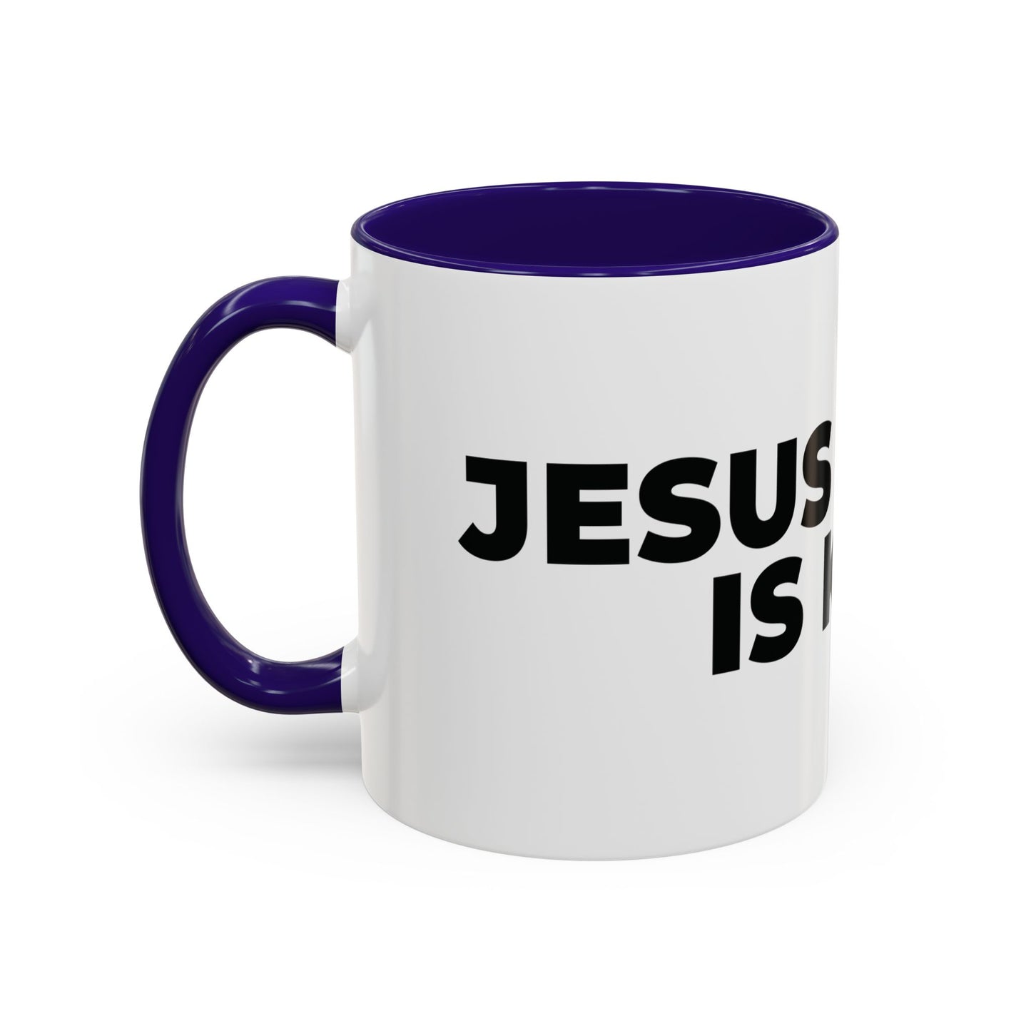 Jesus Christ Is King Coffee Mug — Black-Trim Ceramic 11oz & 15oz