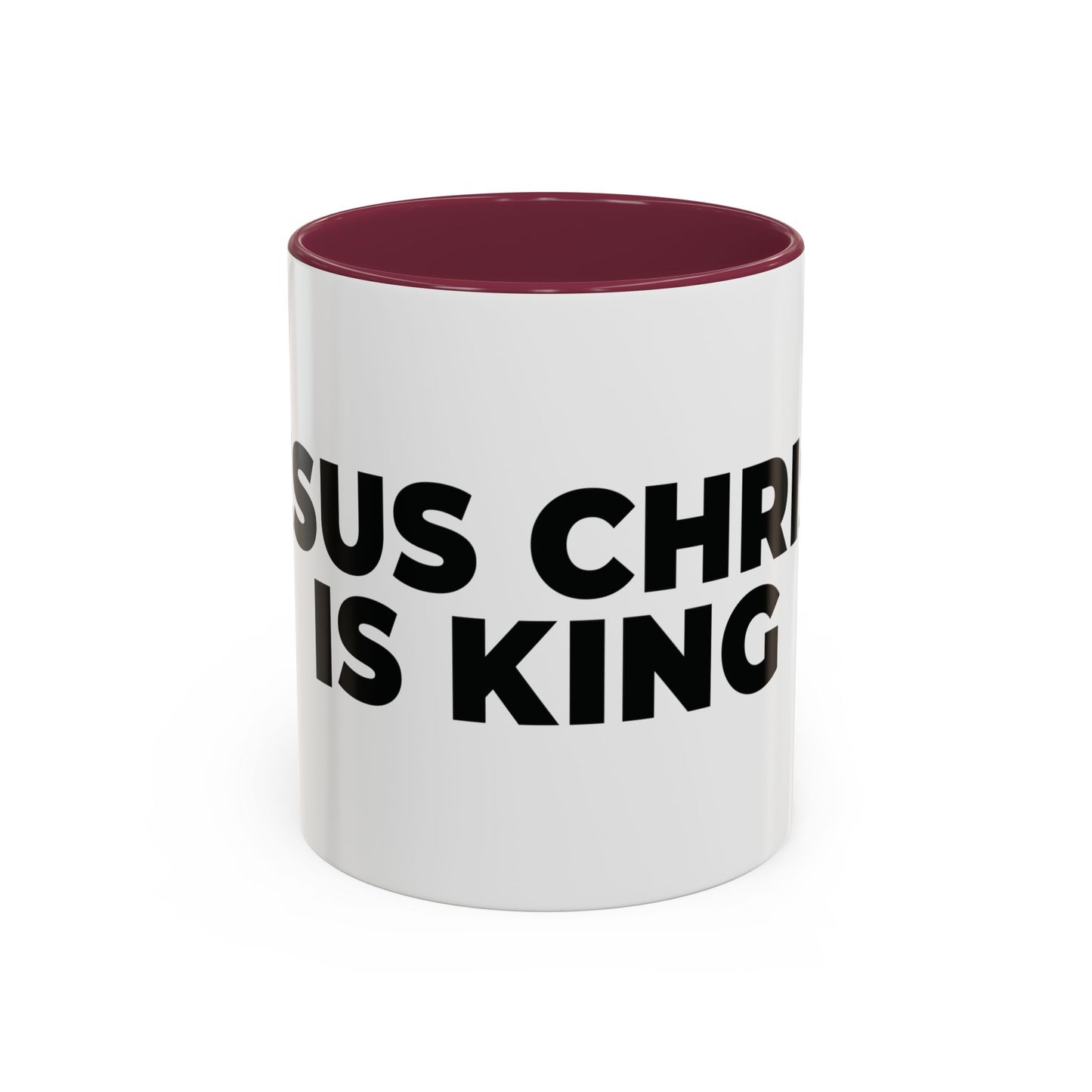 Jesus Christ Is King Coffee Mug — Black-Trim Ceramic 11oz & 15oz