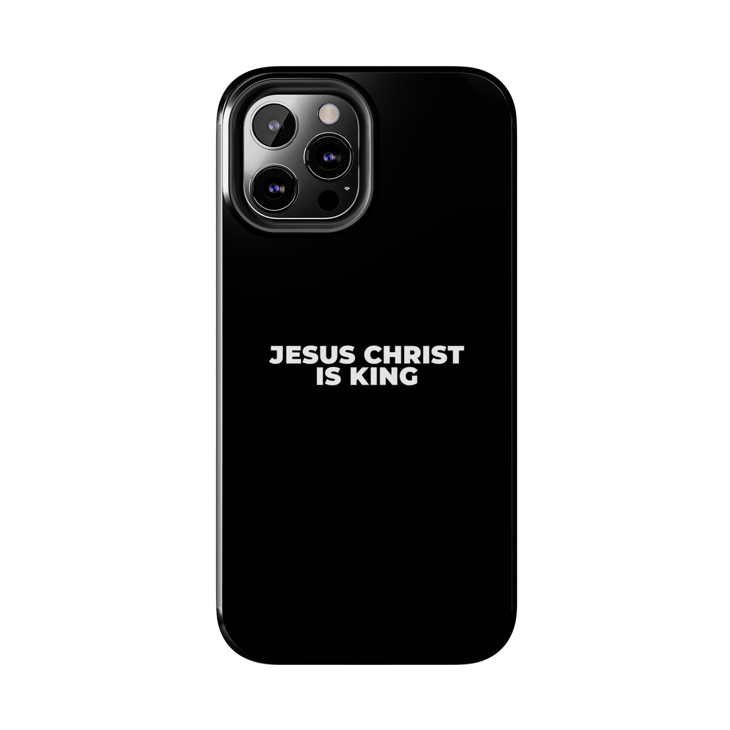 Jesus Christ Is King Tough Phone Case — Black Faith Protective Case