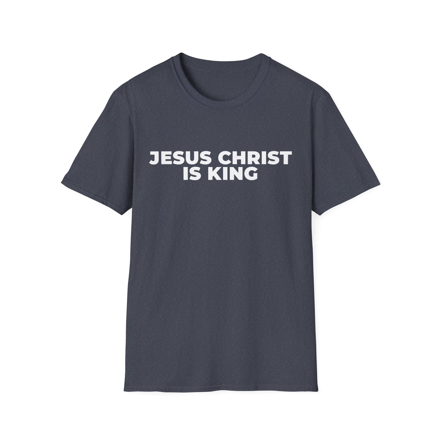 Jesus Christ Is King T-Shirt — Bold Christian Faith Tee