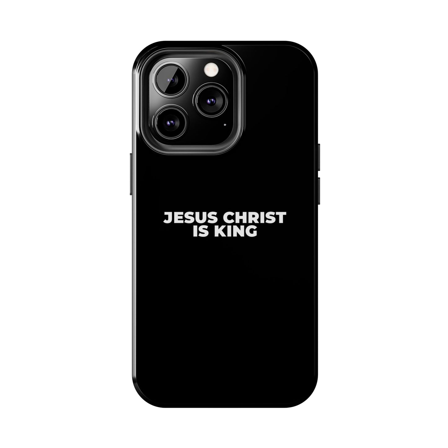 Jesus Christ Is King Tough Phone Case — Black Faith Protective Case