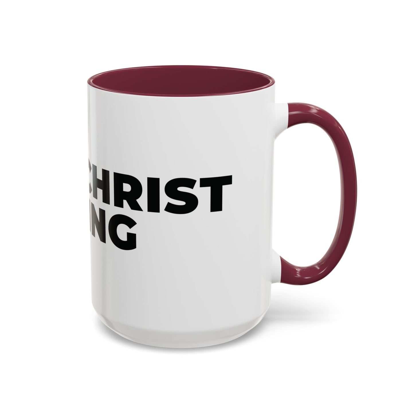 Jesus Christ Is King Coffee Mug — Black-Trim Ceramic 11oz & 15oz