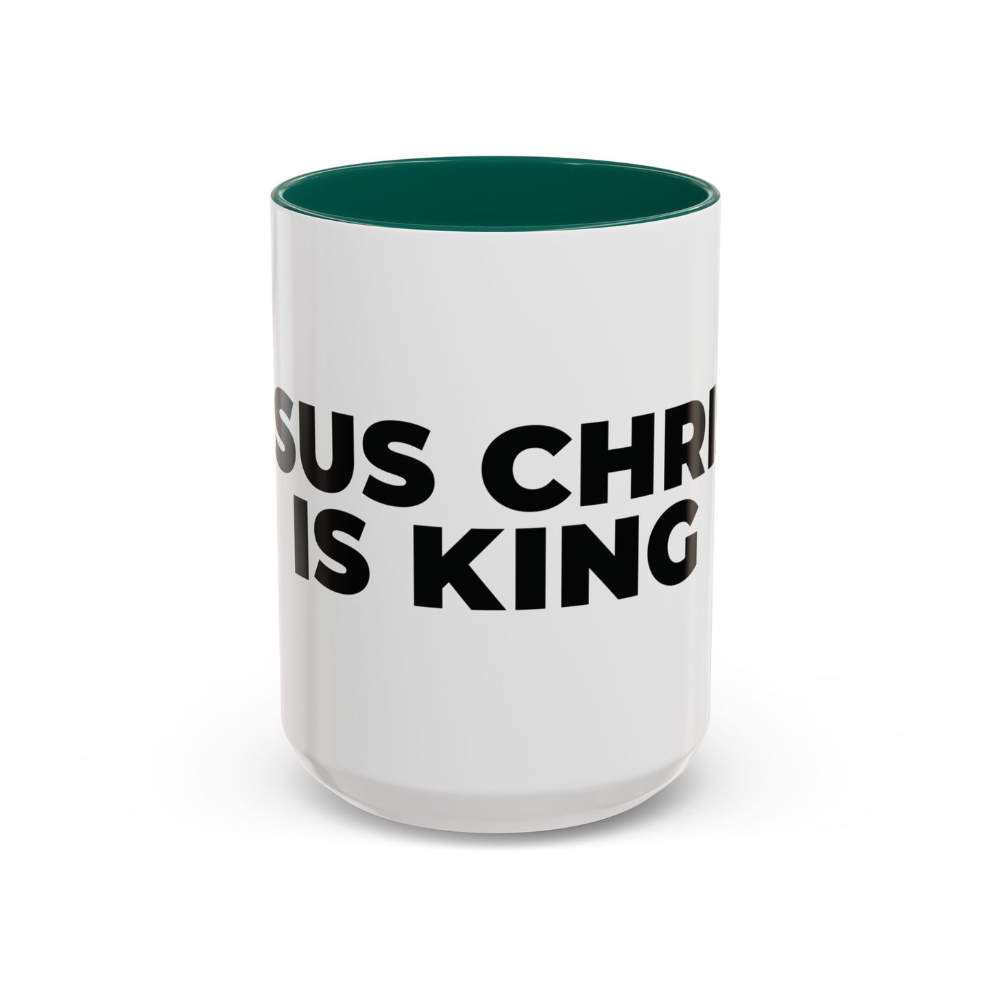 Jesus Christ Is King Coffee Mug — Black-Trim Ceramic 11oz & 15oz