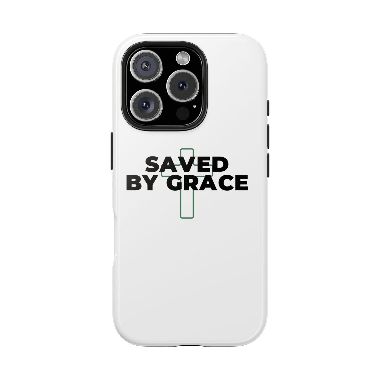 Saved By Grace Tough Phone Case — Christian Cross Protective Phone Cover