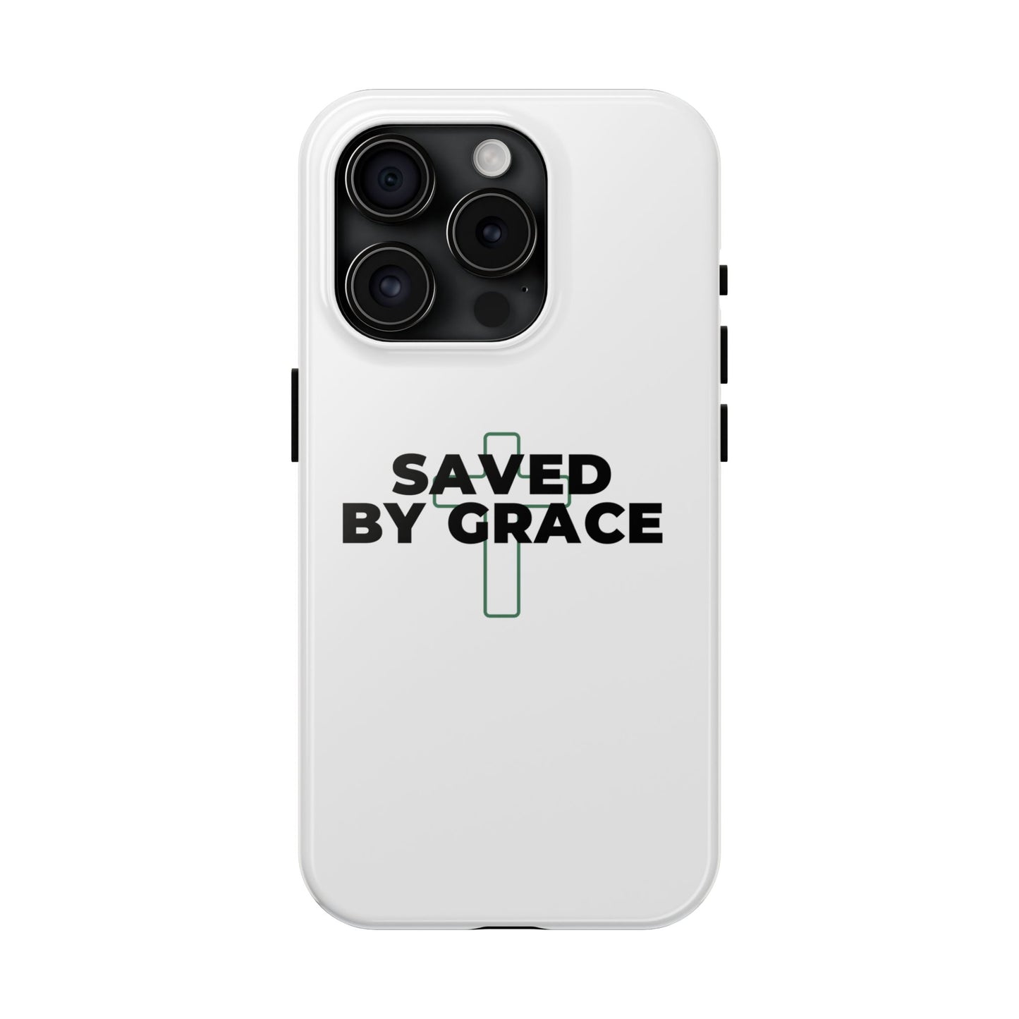 Saved By Grace Tough Phone Case — Christian Cross Protective Phone Cover